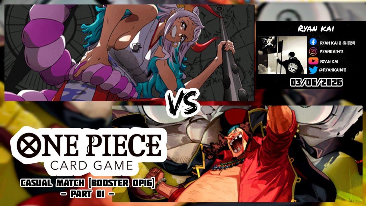 One Piece Card Game Casual Match Booster OP16 (Part 01) - Yamato vs Marshall D. Teach