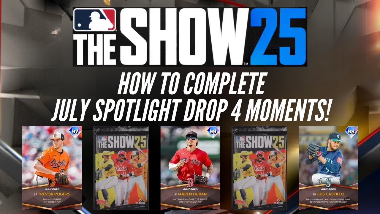 MLB the Show 25: How to Complete July Spotlight Drop 4 Moments