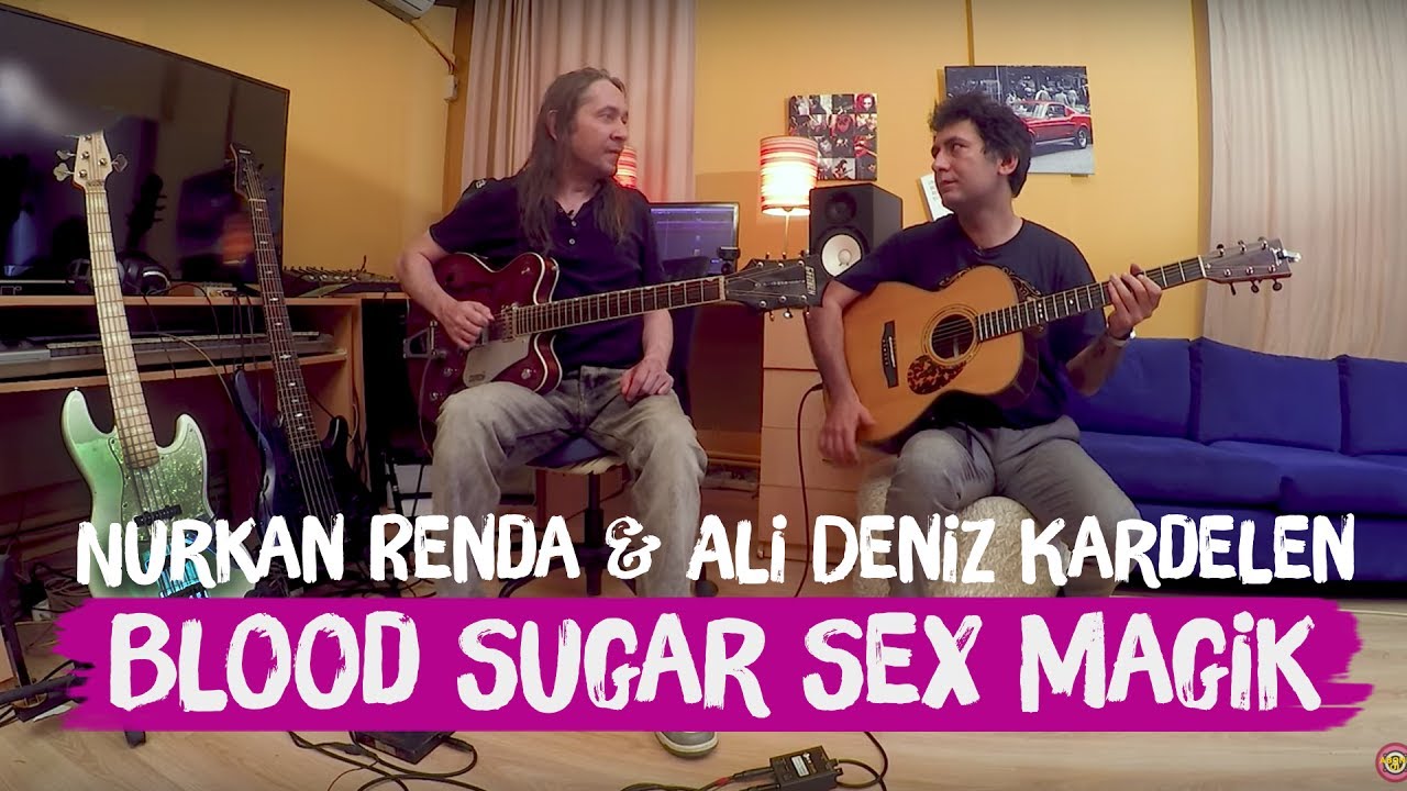 Ali Deniz Kardelen ile Red Hot Chili Peppers - Blood Sugar Sex Magik İncelemesi - Nurkan Renda