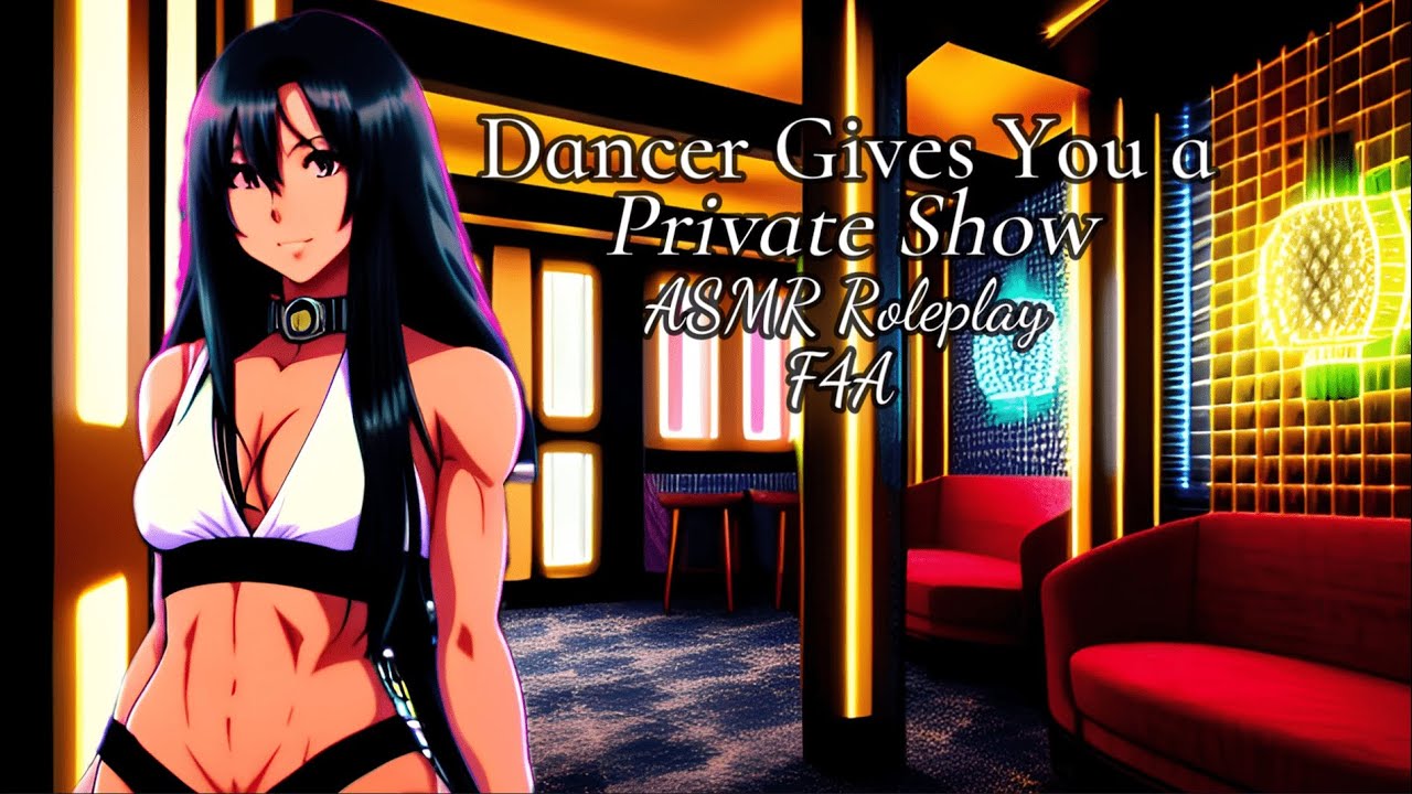 [F4A] Dancer gives you a private dance! [ASMR Roleplay] [Positive Affirmations] [Care]