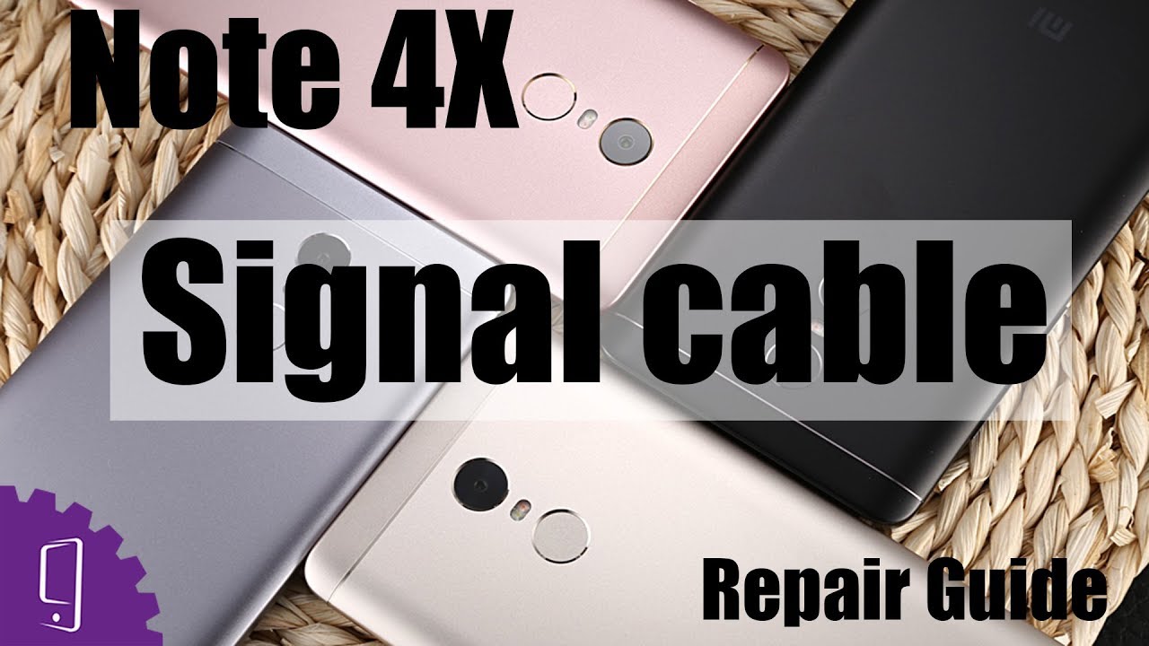 Xiaomi Redmi Note 4X Signal Cable Repair Guide