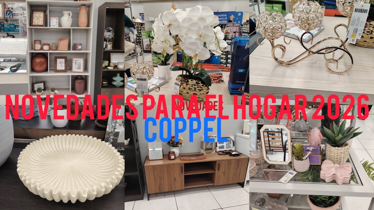 COPPEL DECORACIÓN ATEMPORAL PARA 2026  