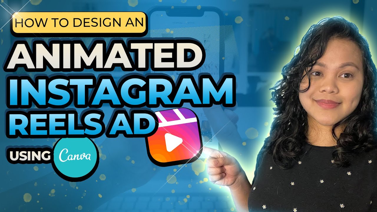 Как создавать анимированные рекламные ролики для Instagram Reels [Урок по Canva]