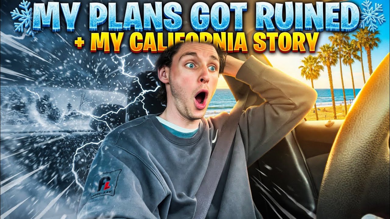 My Plans Got Ruined ❄️ + My California Story