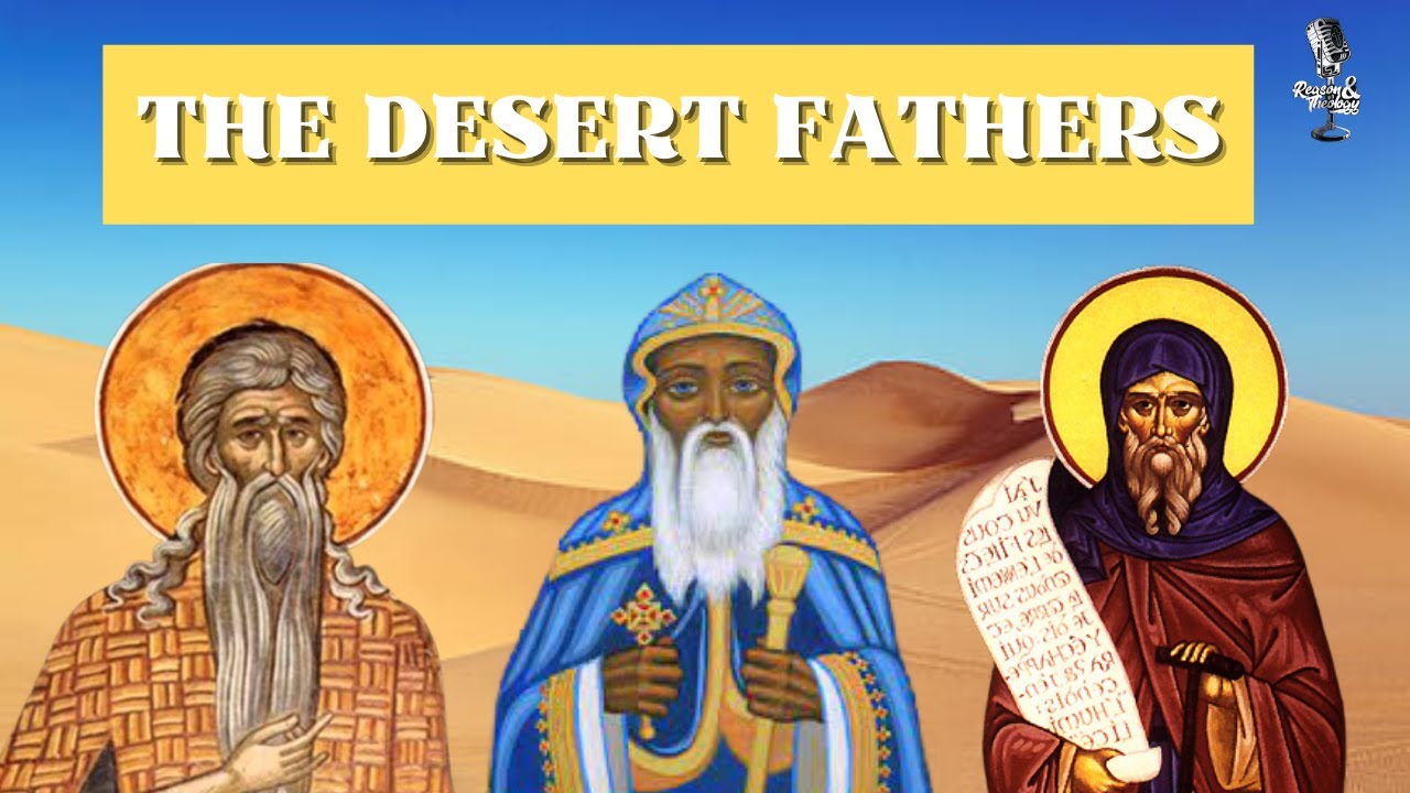 Who Are the Desert Fathers?