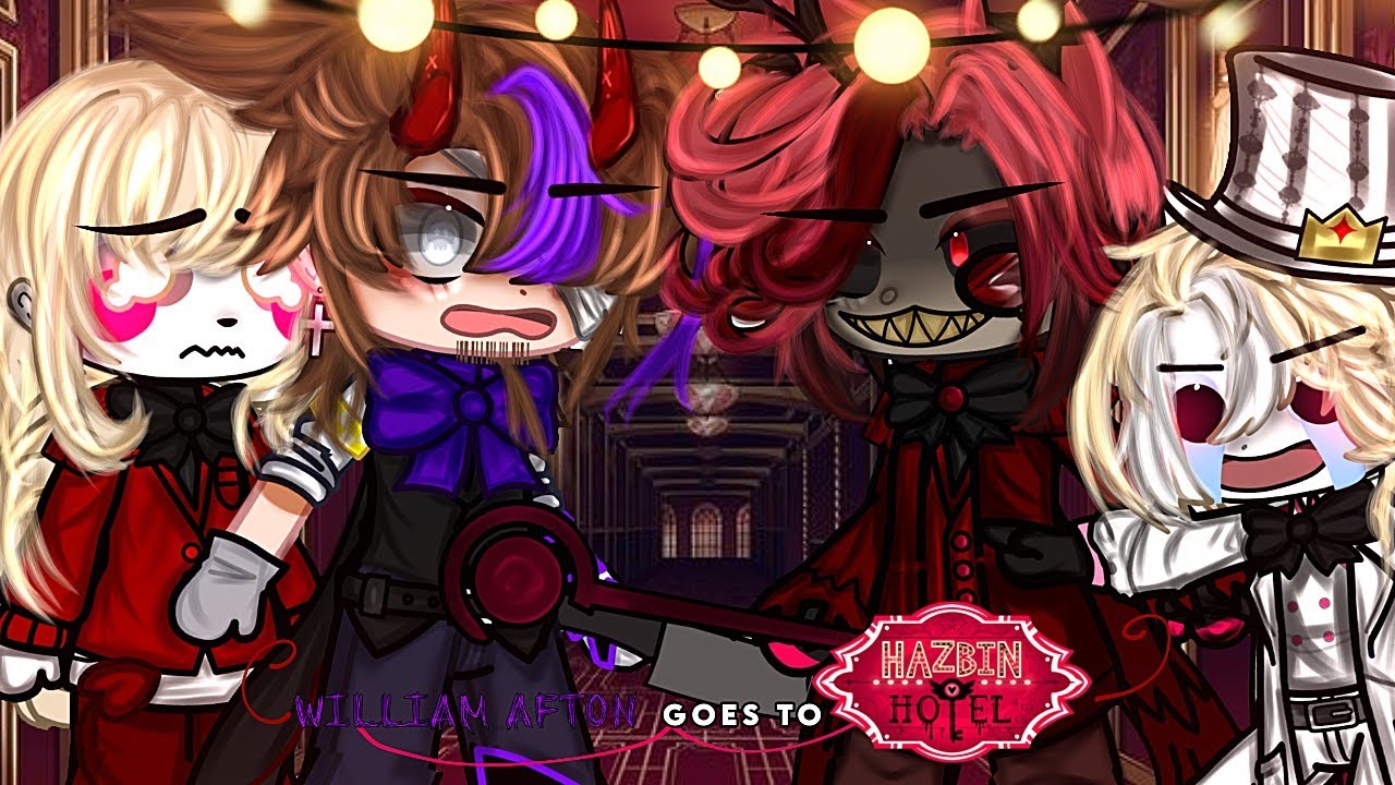 William Afton Meets Hazbin Hotel |Gacha Nebula|