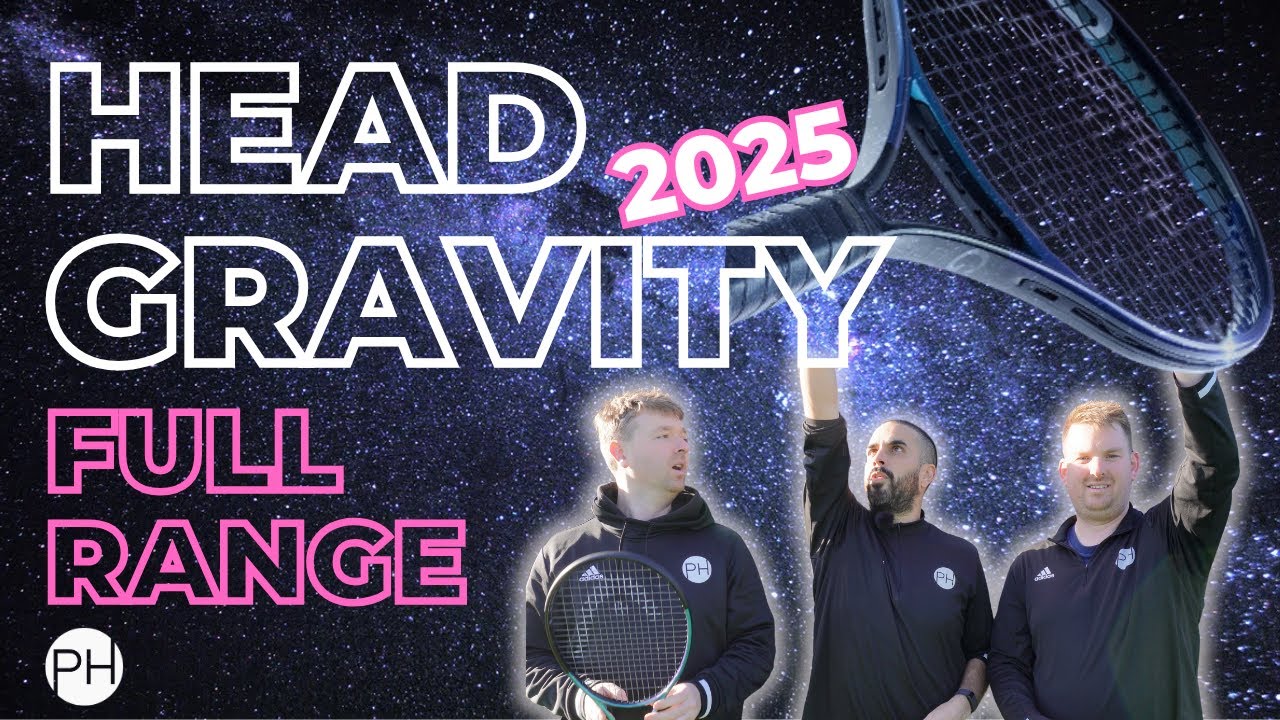 HEAD GRAVITY 2025 | FULL RANGE REVIEWED | Tennis Racket Review | PH Tennis