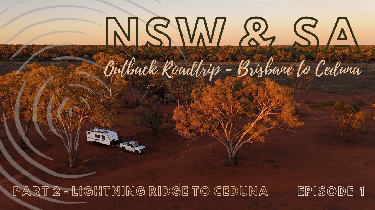 NSW & SA OUTBACK ROAD TRIP  Lightning Ridge to Ceduna. Off grid, Free Camps ,Historic Towns, Oysters