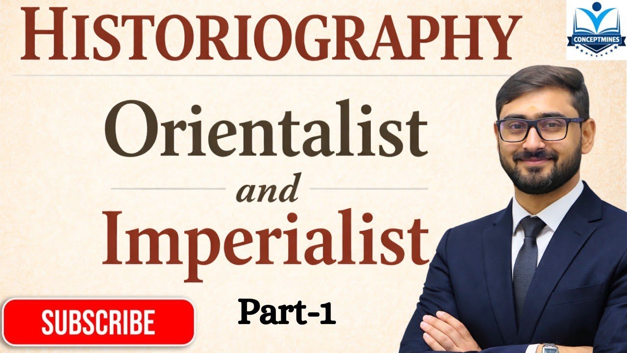 Indian Historiography: Schools, Debates and Interpretations || Part 1 #historiography #conceptmines
