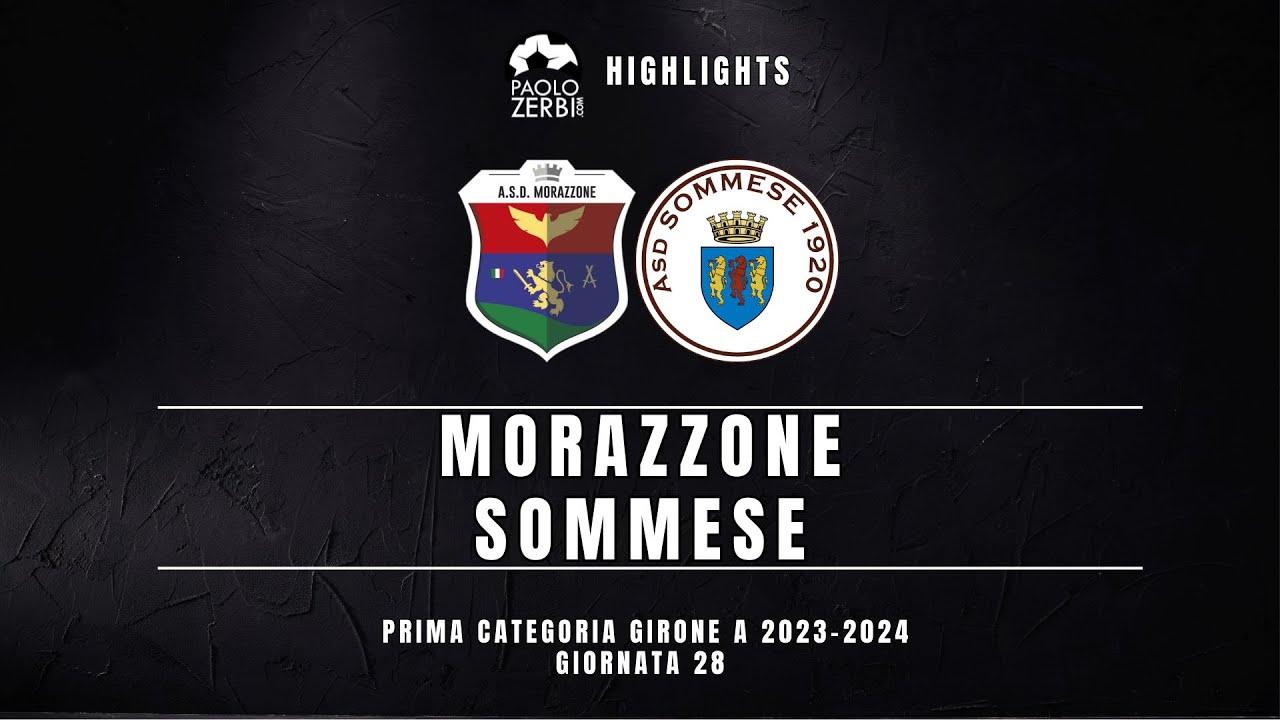 [HIGHLIGHTS] Prima Categoria Gir. A 23/24 - Morazzone-Sommese