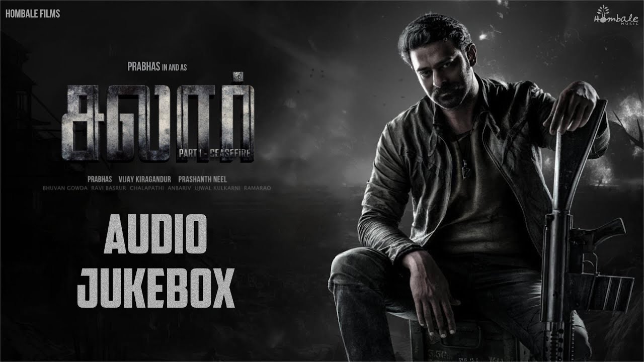 Salaar - Jukebox (Tamil) | Prabhas | Prithviraj | Prashanth Neel | Vijay Kiragandur | HombaleFilms