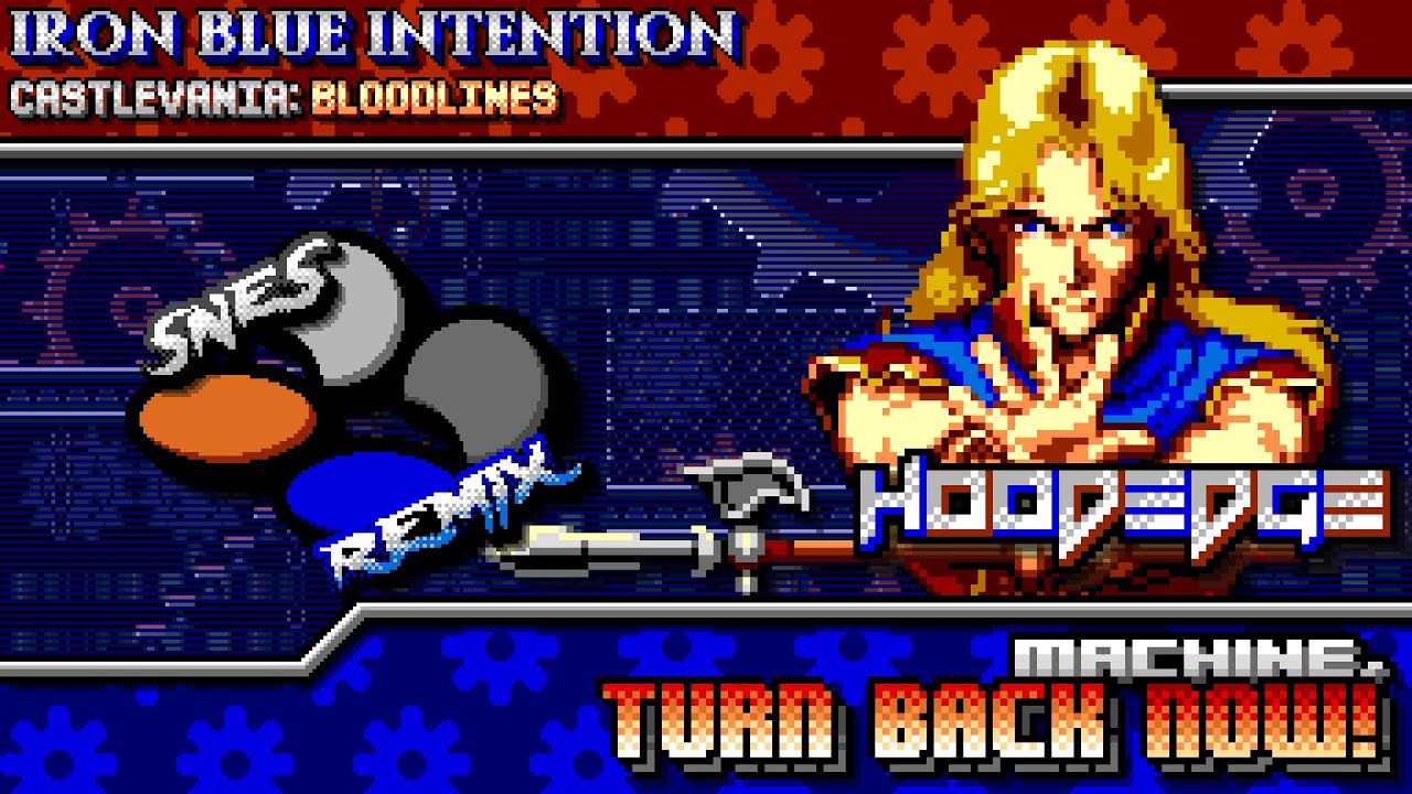 Castlevania: Bloodlines - Machine, Turn Back Now! ~ Iron Blue Intention 【SNES Remix】