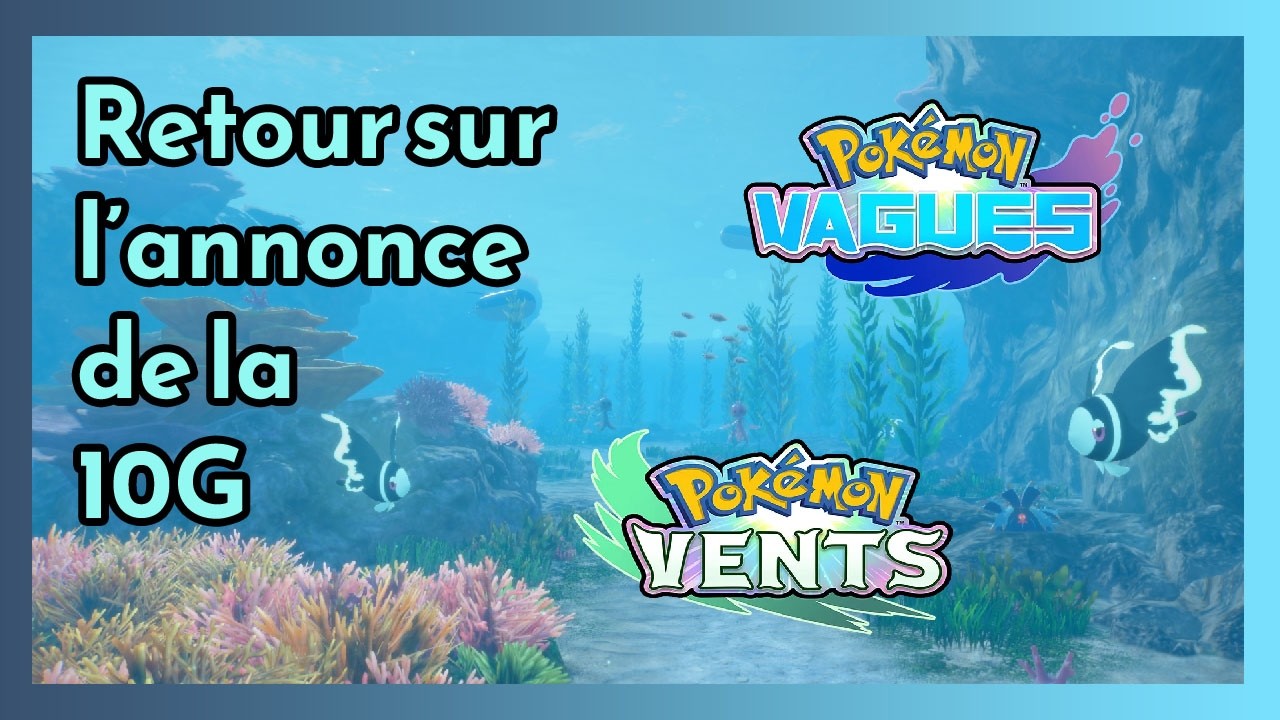Retour sur le trailer d'annonce de Pokémon Vents et Vagues