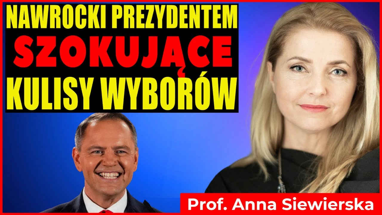 Nawrocki Prezydentem: Co Zawiodło? Szokujące Kulisy Wybor&oacute;w! Prof. Anna Siewierska