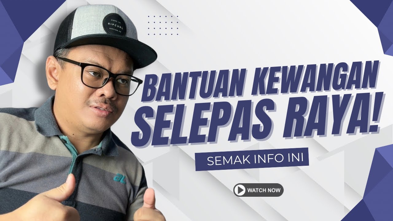 BANTUAN SELEPAS RAYA! SEBELUM BERAKHIR MAC! 