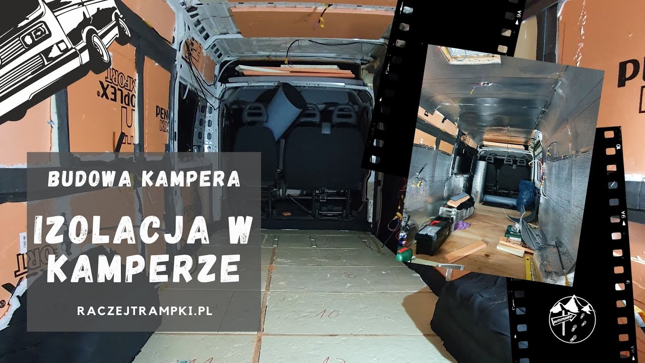 Izolacja w kamperze krok po kroku. jakie materiały? Wykonanie.