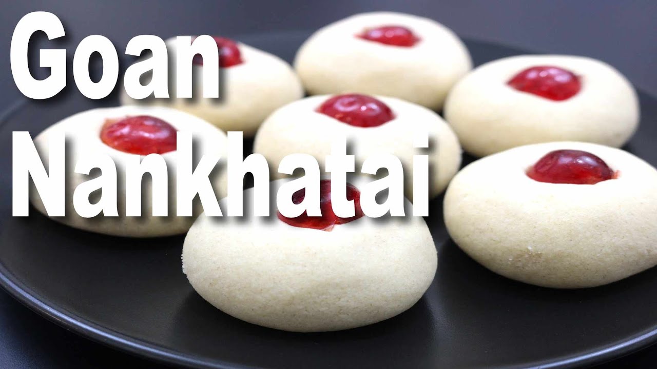 GOAN NANKHATAI | GOAN FOOD