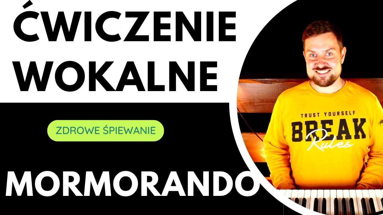 MORMORANDO ĆWICZENIE WOKALNE