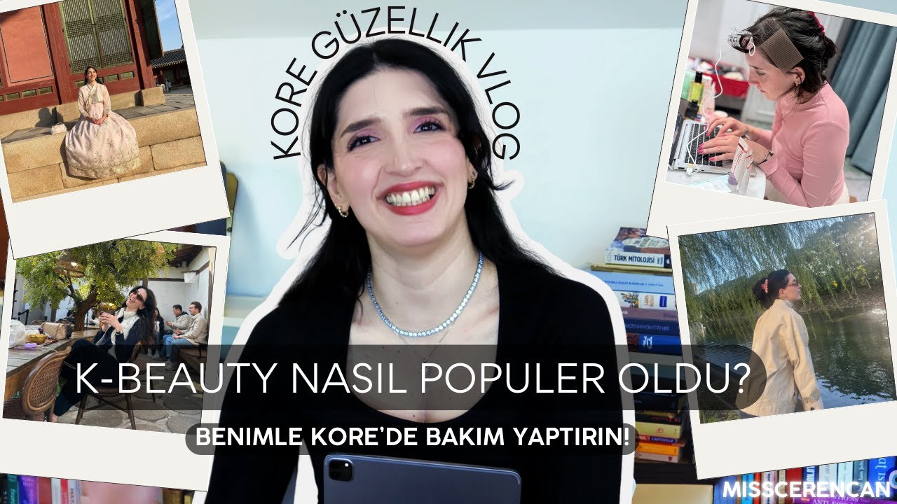 Kore'de bakım yaptırdım! K-Beauty nasıl bu kadar büyüdü? Kore kozmetiğinin sırrı ne? Vlog&Araştırma