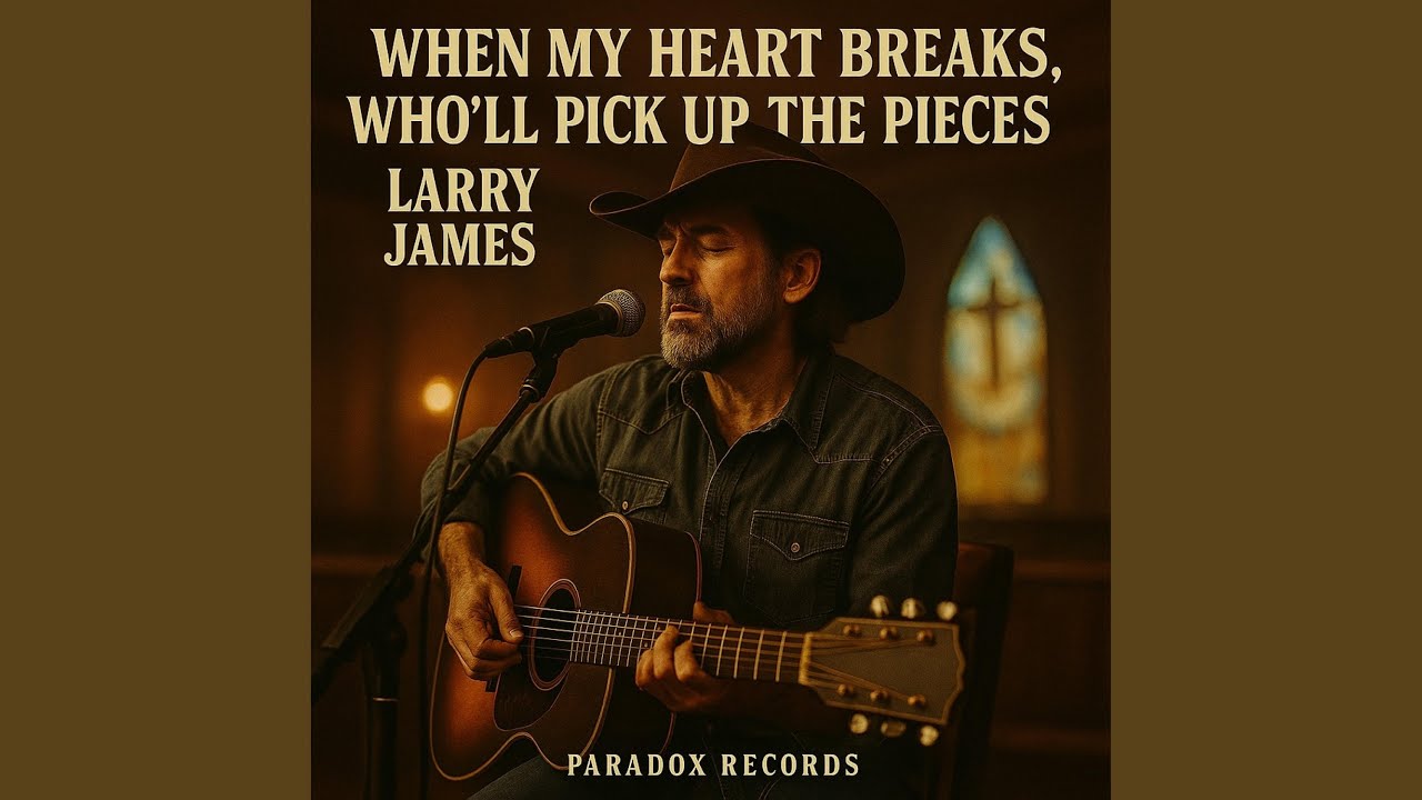 When My Heart Breaks Who’ll Pick up the Pieces