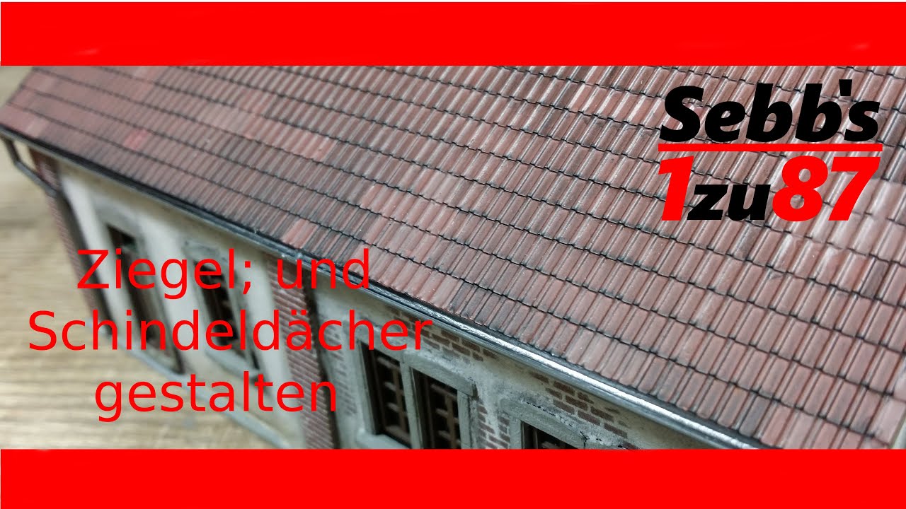How to H0: Ziegel; und Schindeld&auml;cher gestalten