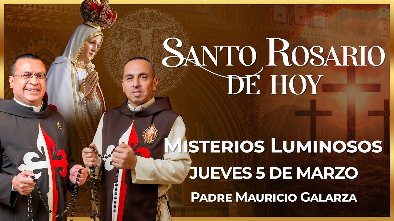 Santo Rosario de Hoy | Jueves 5 de Marzo - Misterios Luminosos #rosario