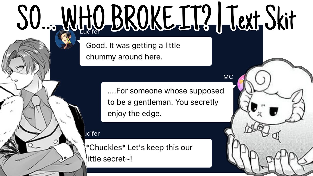 Obey me texts: SO… WHO BROKE IT? | Text Skit 