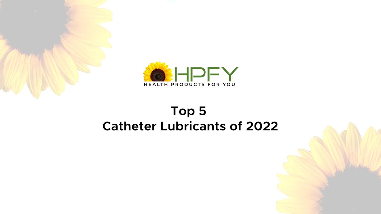 Top 5 Catheter Lubricants of 2022 | HPFY