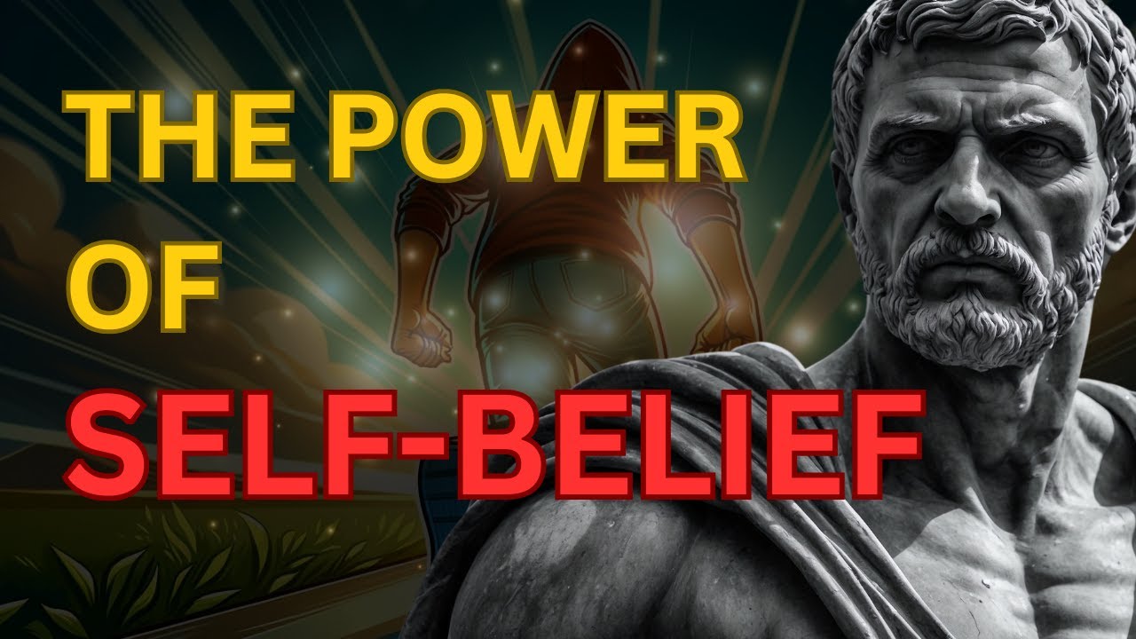 The Power of SELF BELIEF | Modern Stoic Life