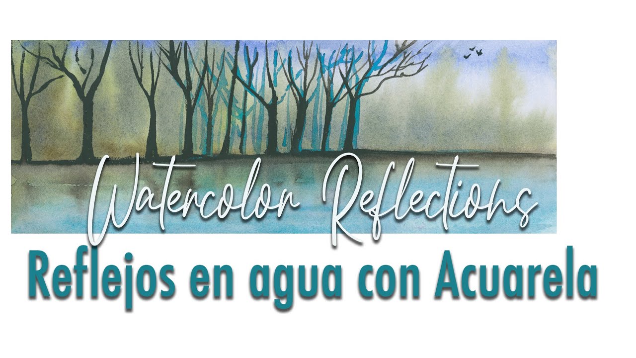 Reflejos en acuarela fácil para principiante -  Tutorial Reflections on water watercolor beginners