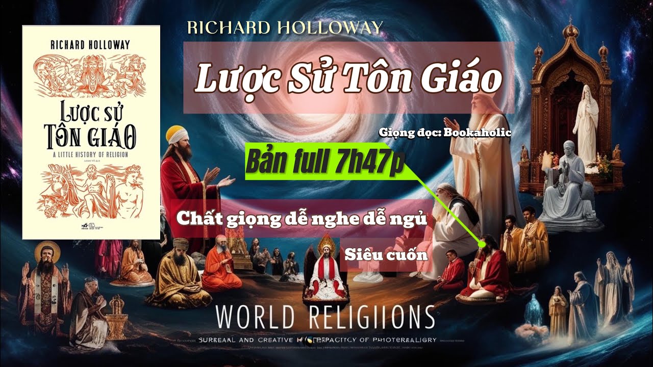Bản Full | Lược Sử Tôn Giáo | Richard Holloway