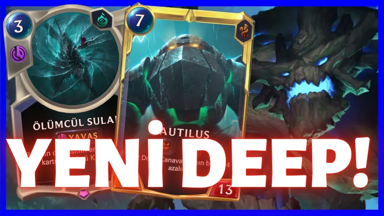 RAKİBİN DESTESİNİ YOK EDİN! Maokai/Nautilus Deep Mill Destesi [Legends of Runeterra] LoR