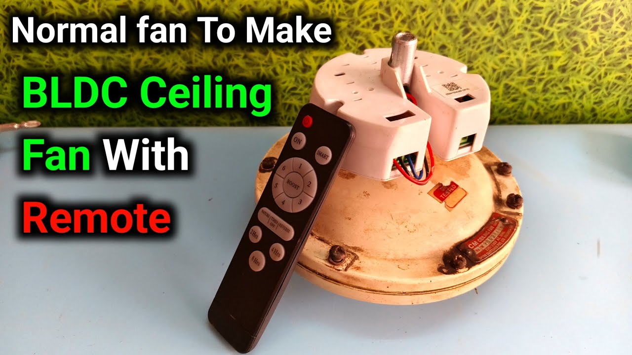 Normal Ceiling Fan To Make BLDC Ceiling Fan With Remote | Home Made BLDC Ceiling Fan