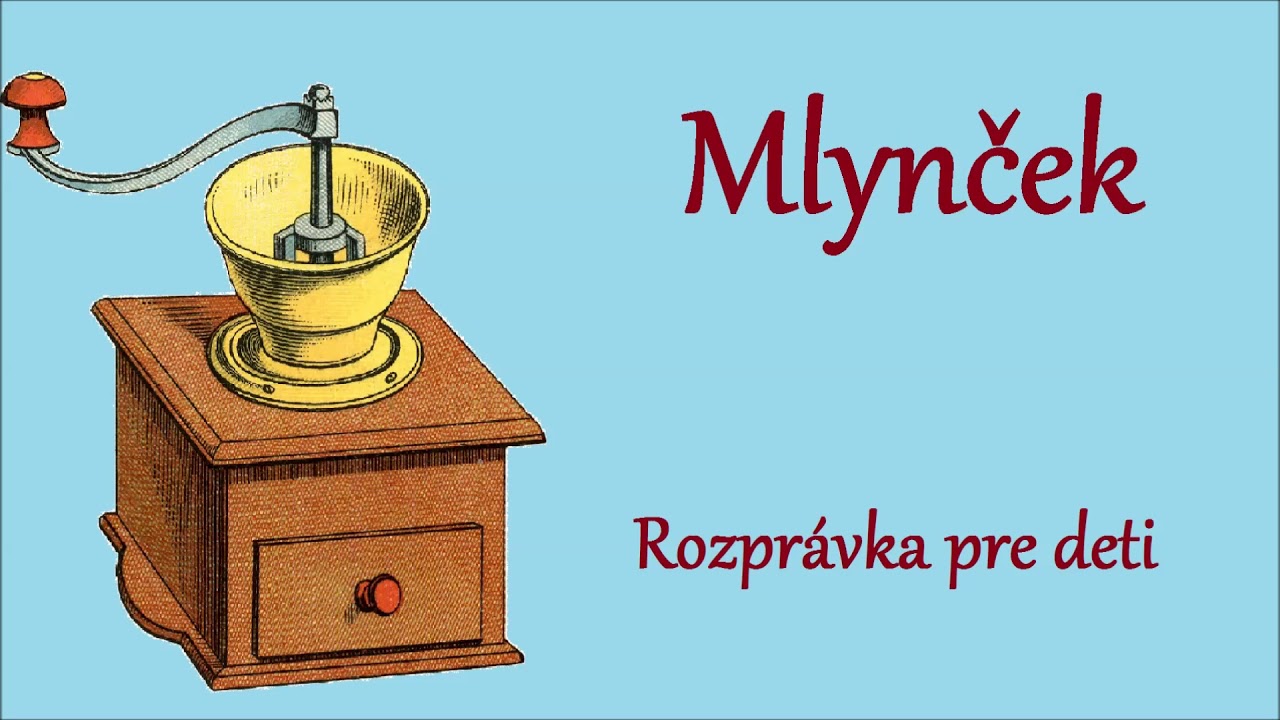 Mlynček - audio rozprávka pre deti