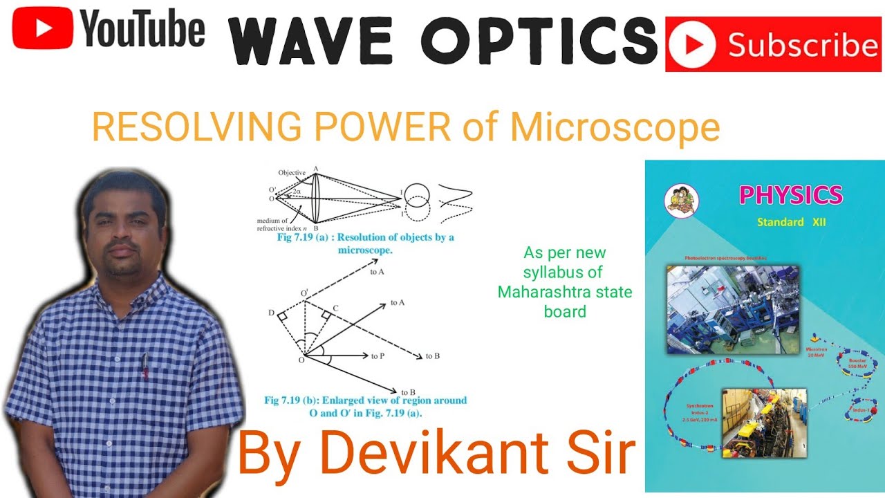 RESOLVING POWER OF MICROSCOPE BY DEVIKANT  DESHMUKH SIR