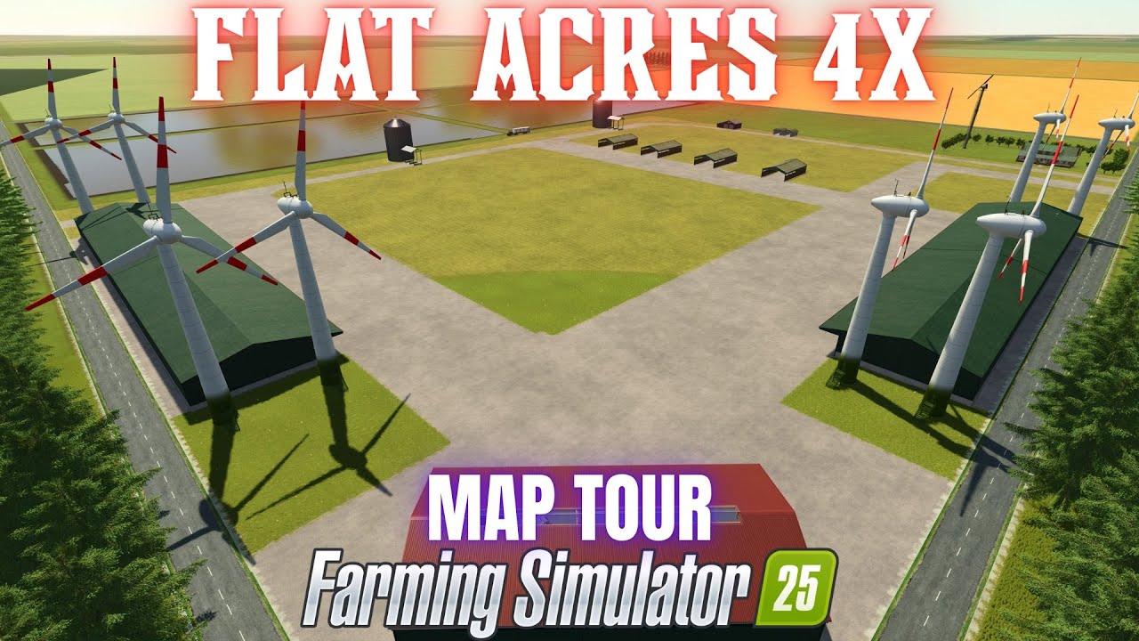 FLAT ACRES 4X — Обзор карты — Farming Simulator 25