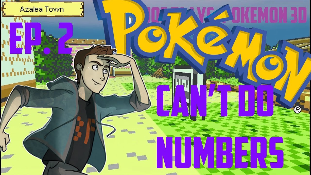 Joe Plays: Pokémon 3D - Ep. 2 - Can't do numbers