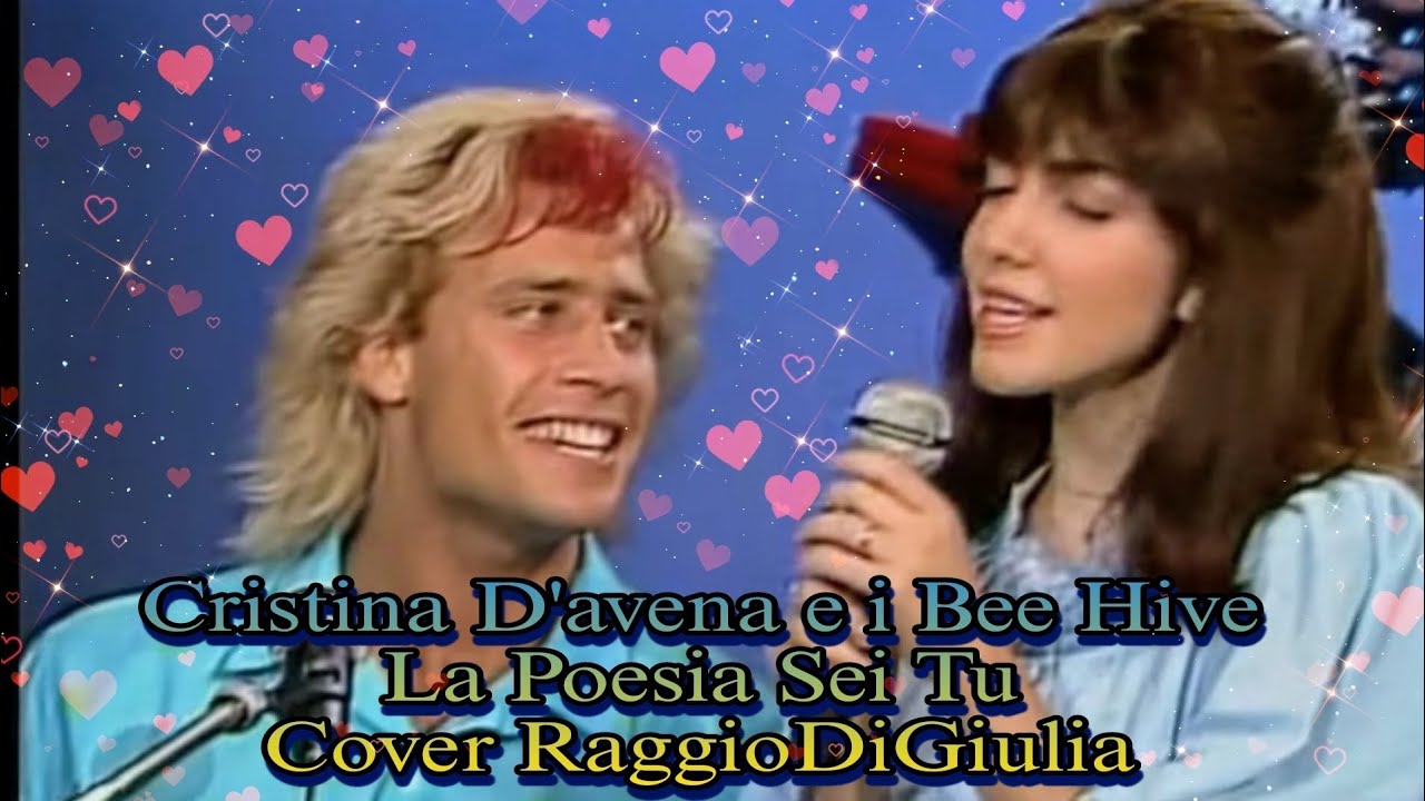 Cristina D'avena e i Bee Hive La Poesia Sei Tu Cover RaggioDiGiulia