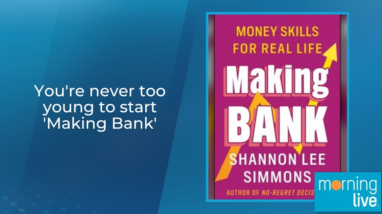 You're never too young to start 'Making Bank'