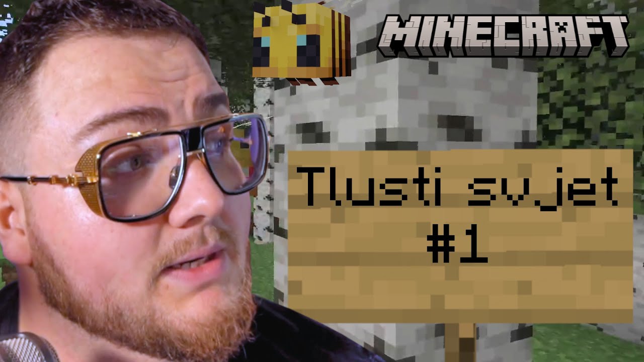 ZAČÍNÁME! | Minecraft Tlusti svjet #1