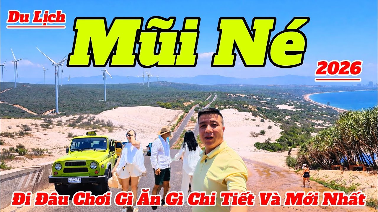Du Lịch Mũi N&eacute; - Phan Thiết 2026 | Đi Đ&acirc;u Chơi G&igrave; Ăn G&igrave; Chi Tiết V&agrave; Mới Nhất