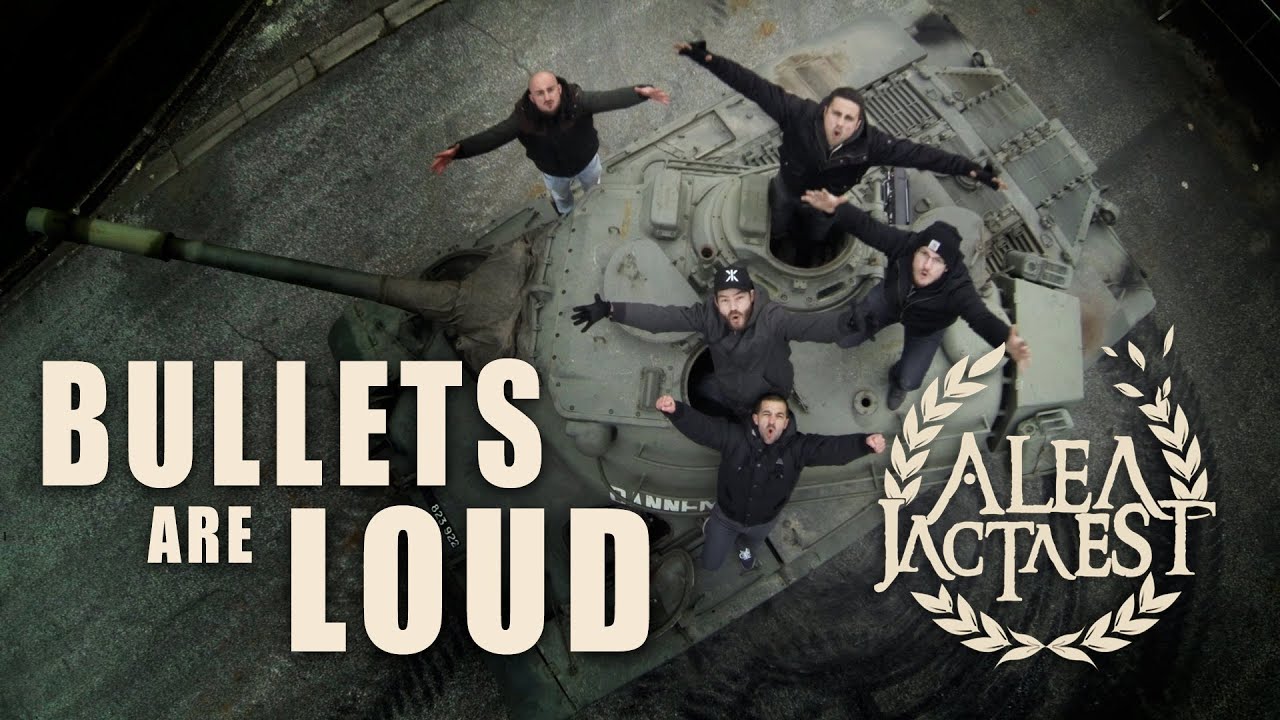 ALEA JACTA EST - BULLETS ARE LOUD (Official Music Video)