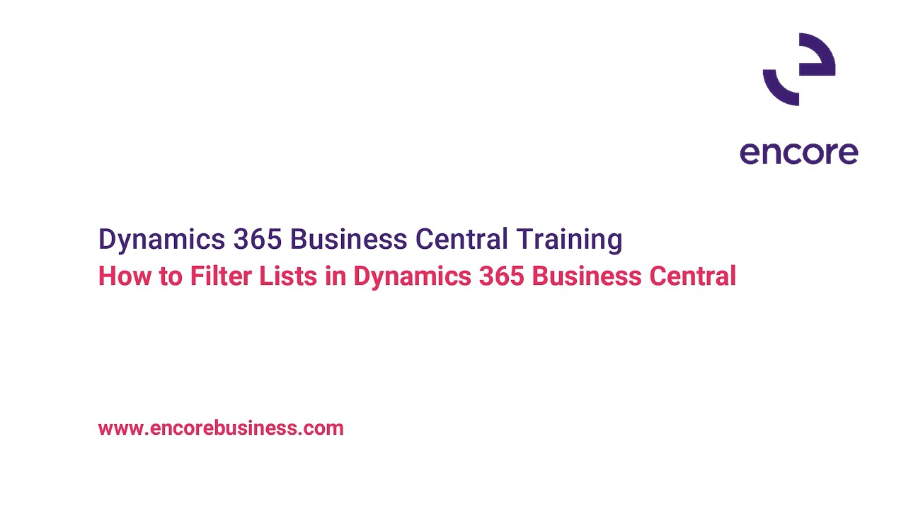 How to Filter Lists in Dynamics 365 Business Central