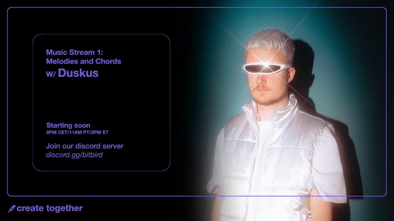 Melodies and chords with Duskus | bitbird create together vol. 2