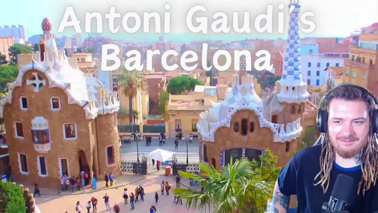 Antoni Gaudi's Barcelona - Four Unearthly Buildings You Must See In Barcelona Reaction