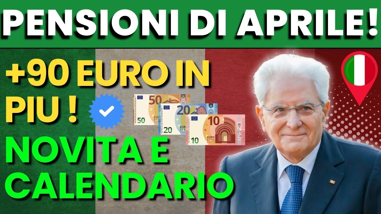 🚨 PENSIONI APRILE: FINO A 90€ IN PIÙ 💶 | Chi Ne Ha Diritto, Date Ufficiali e Tutte le Novità INPS