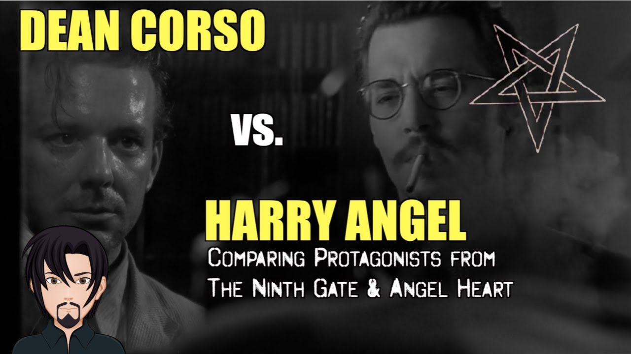 Dean Corso vs. Harry Angel | Protagonists from The Ninth Gate (1999) and Angel Heart (1987)