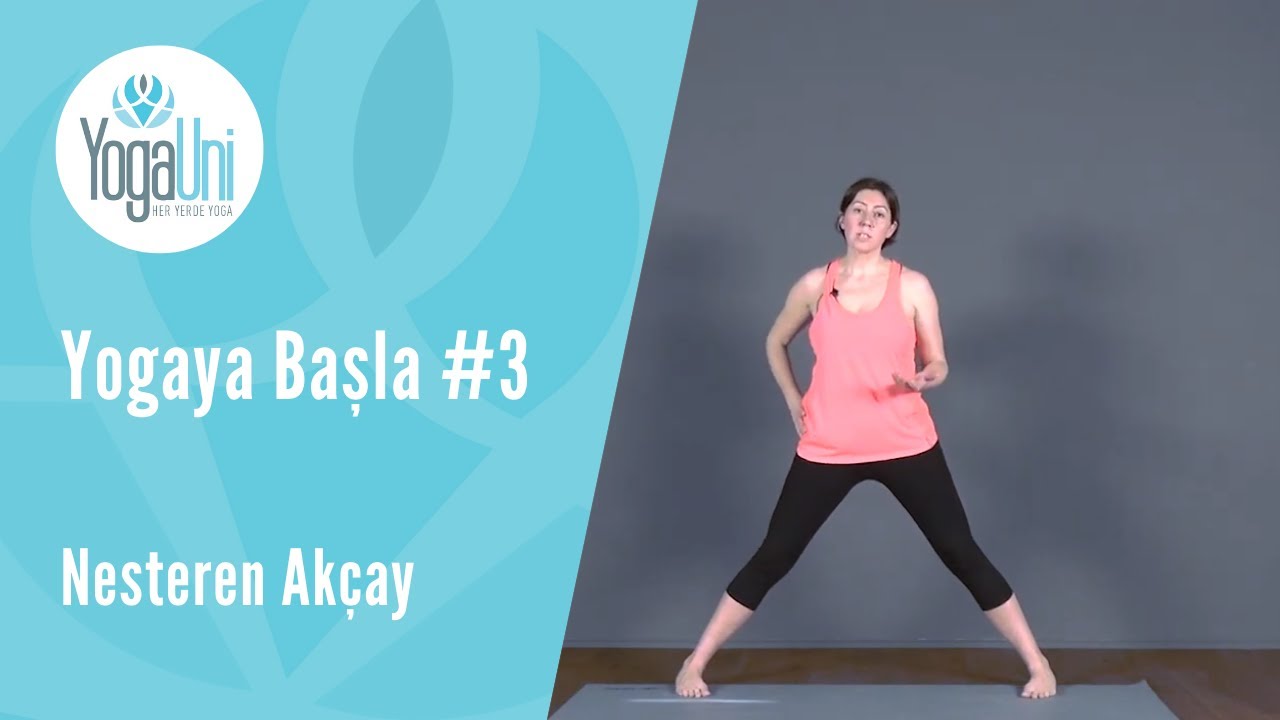 Nesteren Akçay ile Yogaya Başla - 3