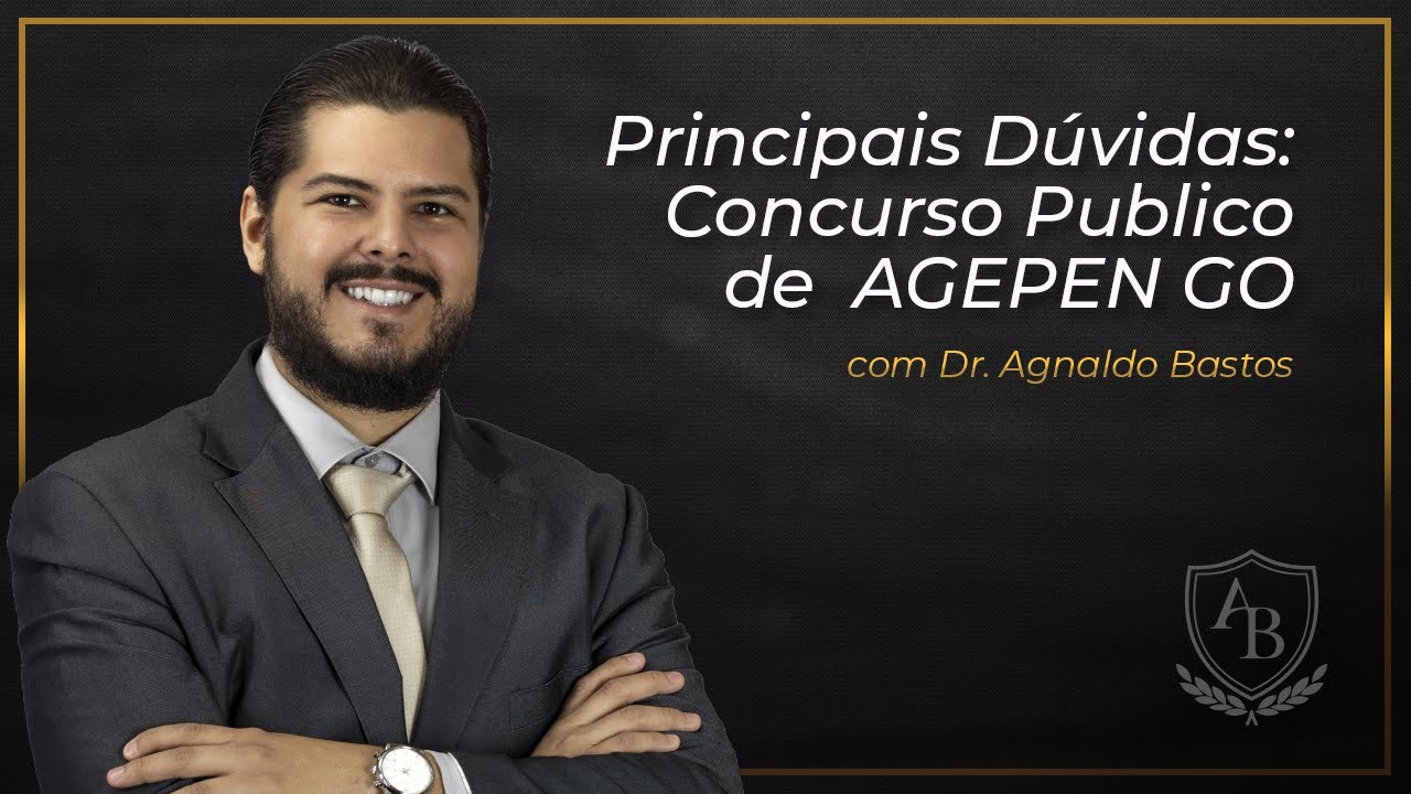 Principais Dúvidas: Concurso Publico de AGEPEN-GO
