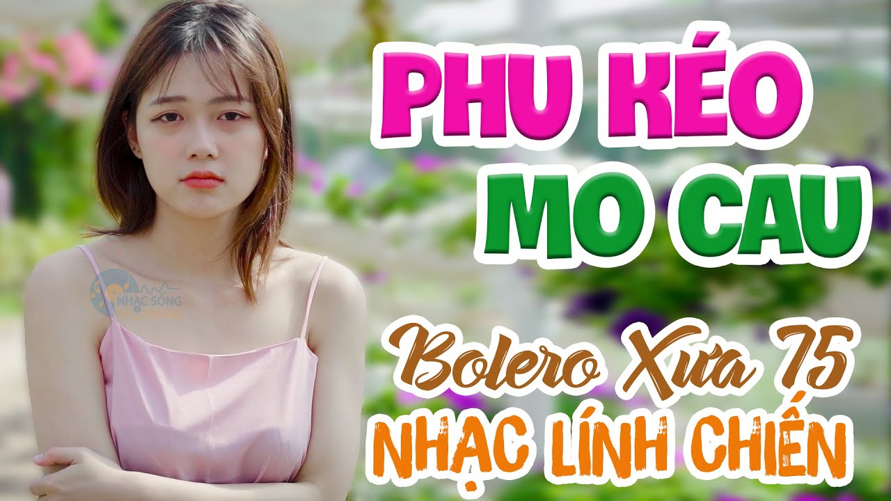 Người Phu Kéo Mo Cau, Đi Giữa Lòng Đất Mẹ - LK Bolero Nhạc Vàng ĐẶC BIỆT 1001 Bài Nhạc Lính 1975